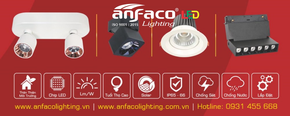 Anfaco LED || Đèn Led cao cấp - Chất lượng làm nên thương hiệu